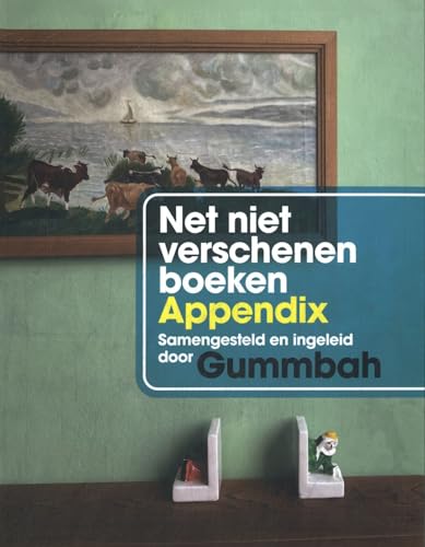 Net niet verschenen boeken appendix von Uitgeverij De Harmonie