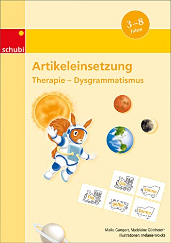 Artikeleinsetzung: Therapie - Dysgrammatismus Kopiervorlagen (GreTa-Material: Praxisbuch & Kopiervorlagen zur Dysgrammatismustherapie)