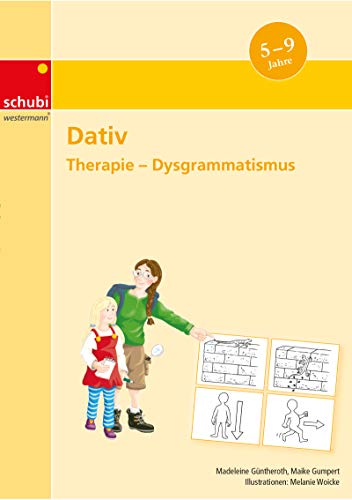 Dativ: Therapie - Dysgrammatismus Kopiervorlagen (GreTa-Material: Praxisbuch & Kopiervorlagen zur Dysgrammatismustherapie)