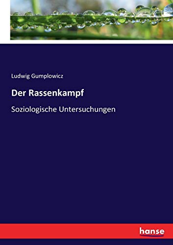Der Rassenkampf: Soziologische Untersuchungen von Hansebooks