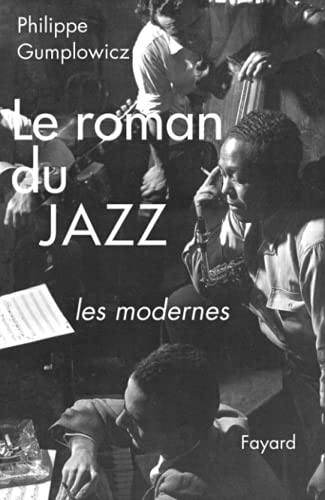 Le roman du jazz: Troisième époque von FAYARD