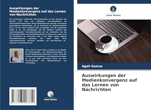 Auswirkungen der Medienkonvergenz auf das Lernen von Nachrichten: DE von Verlag Unser Wissen