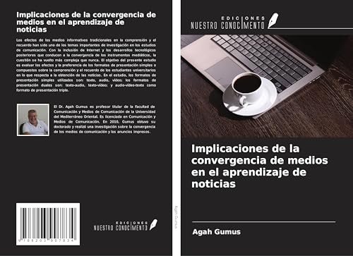 Implicaciones de la convergencia de medios en el aprendizaje de noticias von Ediciones Nuestro Conocimiento