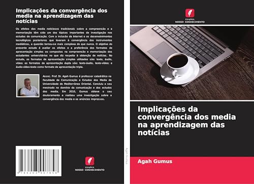 Implicações da convergência dos media na aprendizagem das notícias: DE von Edições Nosso Conhecimento