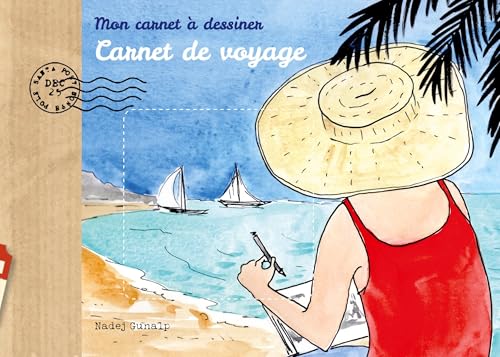 Mon carnet à dessiner - Carnet de voyage: Tome 3