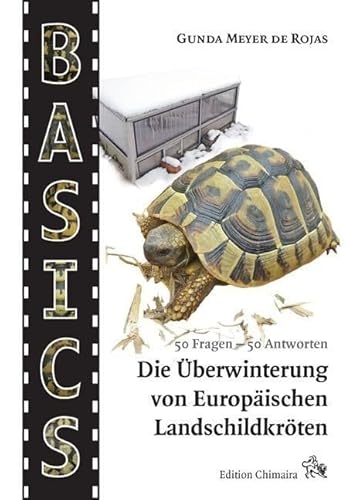 Die Überwinterung von Europäischen Landschildkröten: 50 Fragen - 50 Antworten