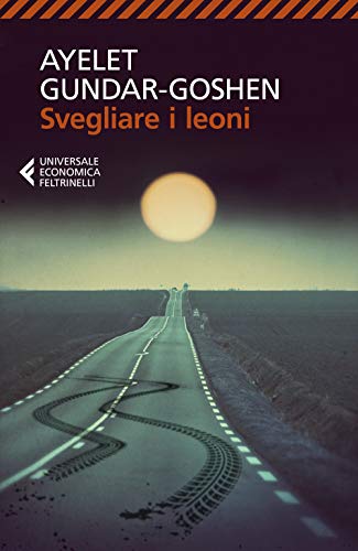 Svegliare i leoni (Universale economica) von Feltrinelli