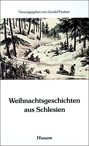 Weihnachtsgeschichten aus Schlesien (Husum-Taschenbuch)