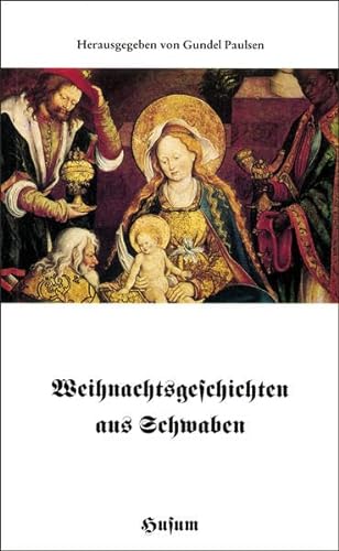 Weihnachtsgeschichten aus Schwaben (Husum-Taschenbuch)