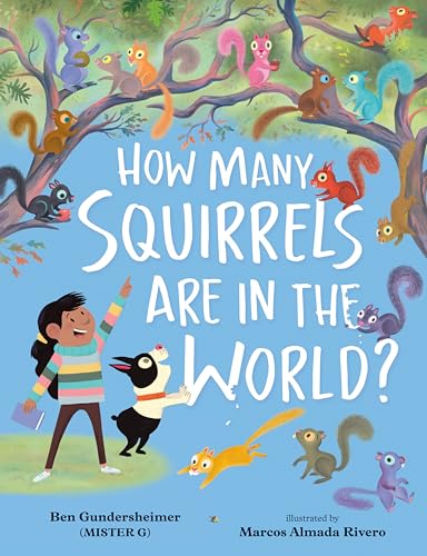 How Many Squirrels Are in the World? von Nancy Paulsen Books