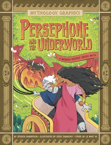 Persephone and the Underworld: A Modern Graphic Greek Myth (Mythology Graphics) von Raintree
