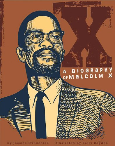 X: A Biography of Malcolm X (Graphic Library: American Graphic)