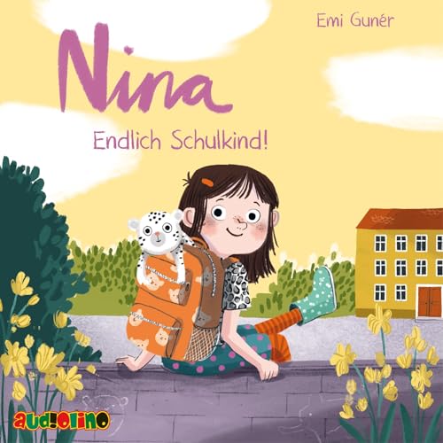Nina: Endlich Schulkind! von Audiolino