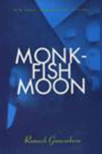 Monkfish Moon: Short Stories (New Press International Fiction)