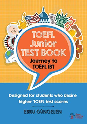 TOEFL Junior Test Book: Journey to TOEFL IBT