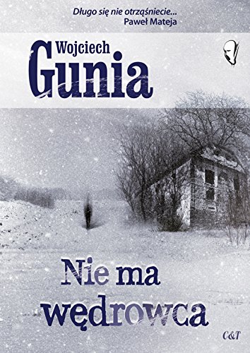 Nie ma wedrowca (BIBLIOTEKA GROZY) von C&T