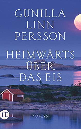 Heimwärts über das Eis: Roman (insel taschenbuch) von Insel Verlag GmbH