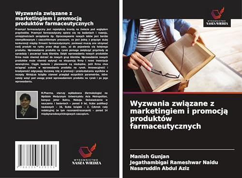 Wyzwania zwi¿zane z marketingiem i promocj¿ produktów farmaceutycznych: DE von Wydawnictwo Nasza Wiedza