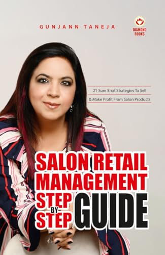 Salon Retail Management Step by Step Guide von Diamond Pocket Books Pvt Ltd