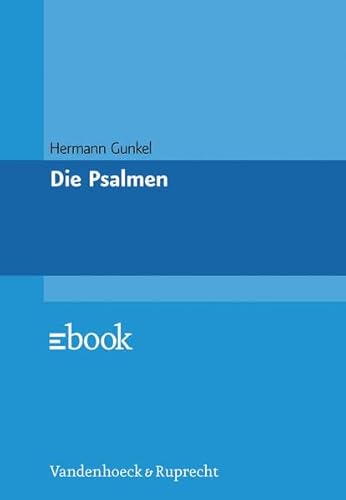 Die Psalmen (Veroffentlichungen Des Max-planck-instituts Fur Geschichte) von Vandenhoeck + Ruprecht