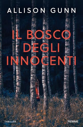 Il bosco degli innocenti von Piemme