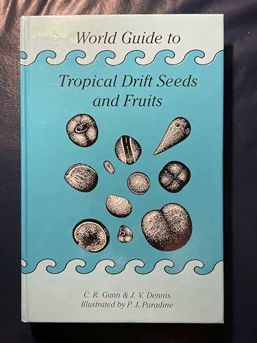 World Guide to Tropical Drift Seeds and Fruits von Krieger Publishing Company