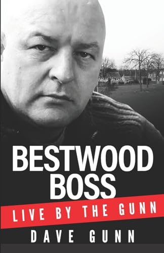 Bestwood Boss: Live by the Gunn Bestwood Boss: Live by the Gunn von Nielsen