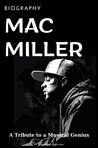 Mac Miller Biography: A Tribute to a Musical Genius