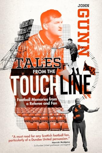 Tales from the Touchline: Football Memories from a Referee and Fan