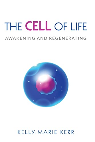 The Cell of Life: Awakening and Regenerating von Nielsen UK