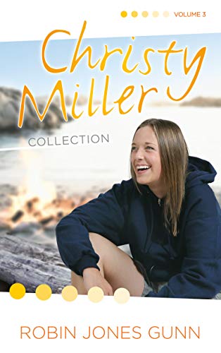Christy Miller Collection, Vol 3 (The Christy Miller Collection, Band 3)