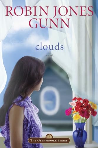 Clouds: Book 5 in the Glenbrooke Series Clouds: Book 5 in the Glenbrooke Series