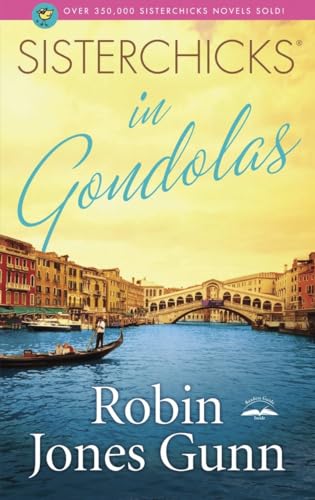 Sisterchicks in Gondolas! Sisterchicks in Gondolas!
