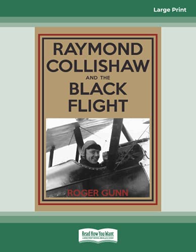 Raymond Collishaw and the Black Flight von ReadHowYouWant