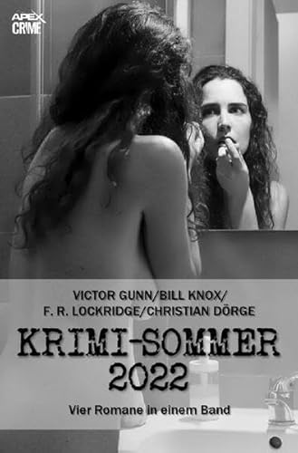 APEX KRIMI-SOMMER 2022: Vier Kriminal-Romane in einem Band! von epubli