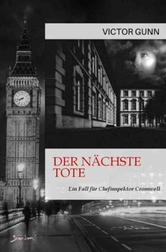 Der nächste Tote - Ein Fall für Chefinspektor Cromwell: Der Krimi-Klassiker! von epubli