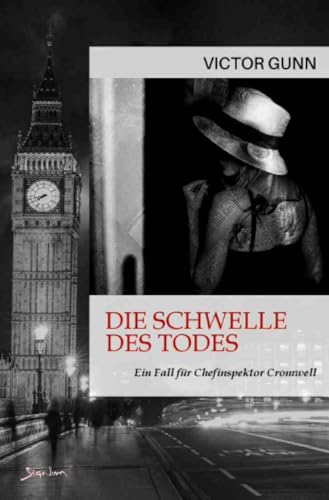 Die Schwelle des Todes - Ein Fall für Chefinspektor Cromwell: Der Krimi-Klassiker! von epubli
