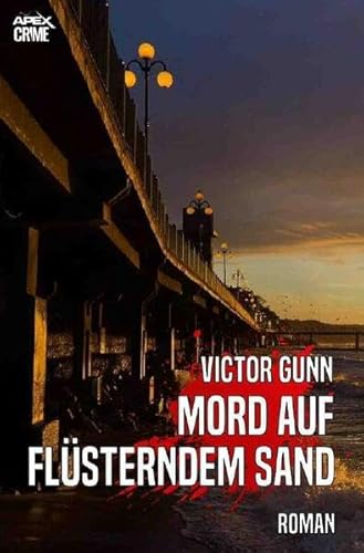 MORD AUF FLÜSTERNDEM SAND: Der Krimi-Klassiker!