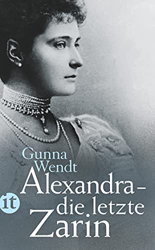 Alexandra – die letzte Zarin (insel taschenbuch)