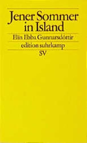Jener Sommer in Island (edition suhrkamp) von Suhrkamp Verlag