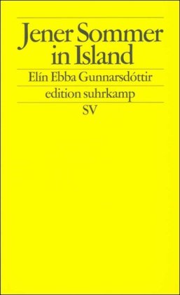 Jener Sommer in Island (edition suhrkamp)