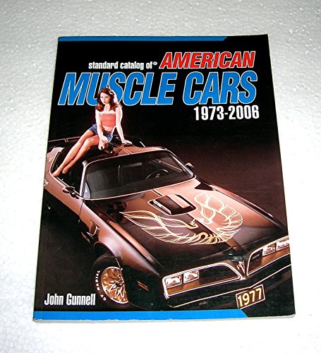 Standard Catalog of American Muscle Cars: 1973-2006