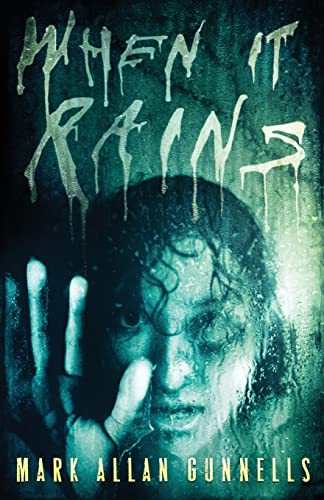 When it Rains von Crystal Lake Publishing