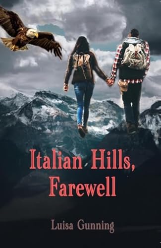 Italian Hills, Farewell (The Italian Hills series, Band 1) von The Conrad Press