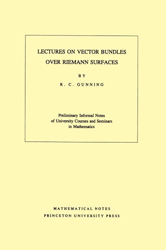 Lectures on Vector Bundles over Riemann Surfaces. (MN-6) (Mathematical Notes, 6) von Princeton University Press