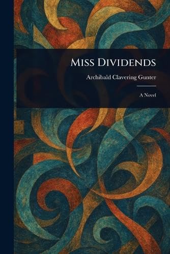 Miss Dividends von Anson Street Press