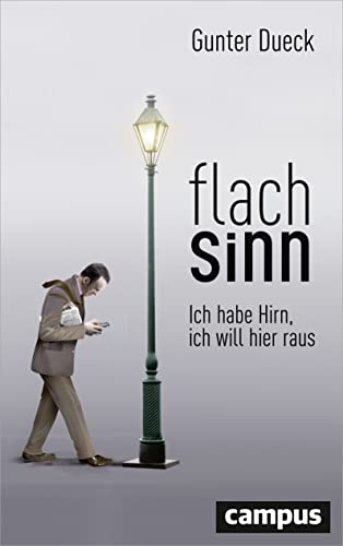 Flachsinn: Ich habe Hirn, ich will hier raus, plus E-Book inside (ePub, mobi oder pdf)