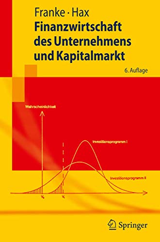 Finanzwirtschaft des Unternehmens und Kapitalmarkt (Springer-Lehrbuch) von Springer