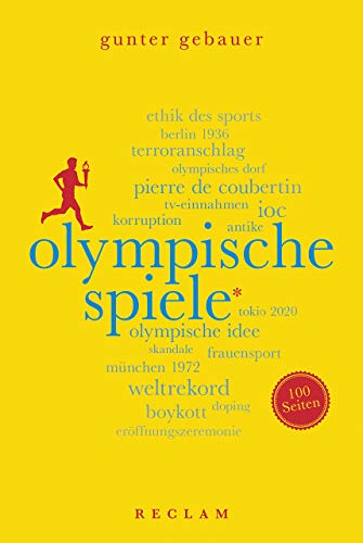 Olympische Spiele. 100 Seiten (Reclam 100 Seiten) von Reclam Philipp Jun.