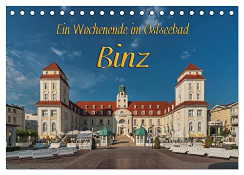 Ein Wochenende im Ostseebad Binz (Tischkalender 2024 DIN A5 quer), CALVENDO Monatskalender von CALVENDO